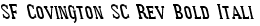 SF Covington SC Rev Bold Italic