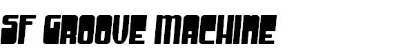 SF Groove Machine