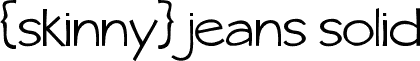 {Skinny} Jeans solid