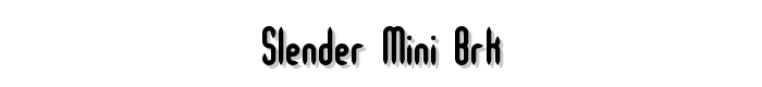 Slender Mini BRK