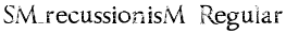 SM_recussionisM