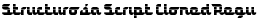 Structurosa Script Cloned Regular