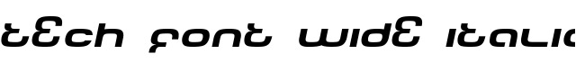 Tech Font Wide Italic