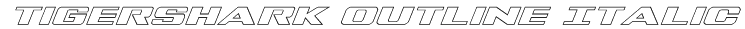 Tigershark Outline Italic