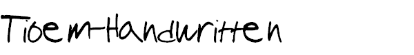 Tioem Handwritten