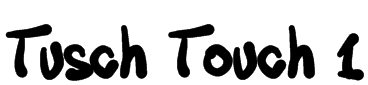 Tusch Touch 1