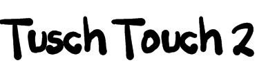 Tusch Touch 2
