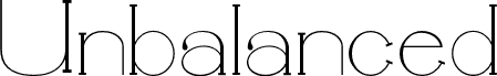 Unbalanced
