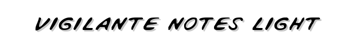 Vigilante Notes Light