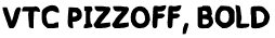 VTC PizzOff, Bold