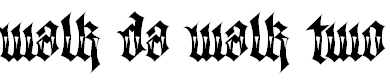 Walk Da Walk Two