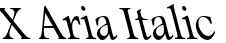 X Aria Italic