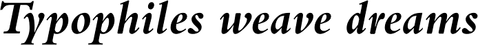 Bembo Pro Bold Italic