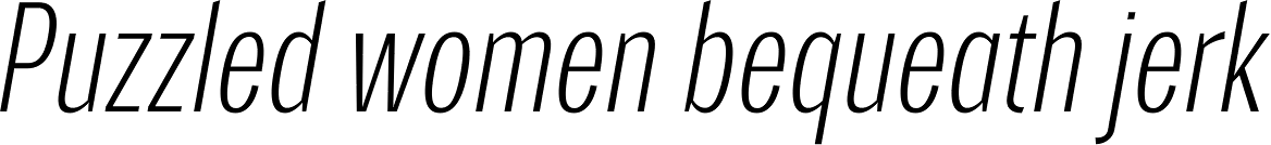 Trivia Gothic C1 Condensed Thin Italic